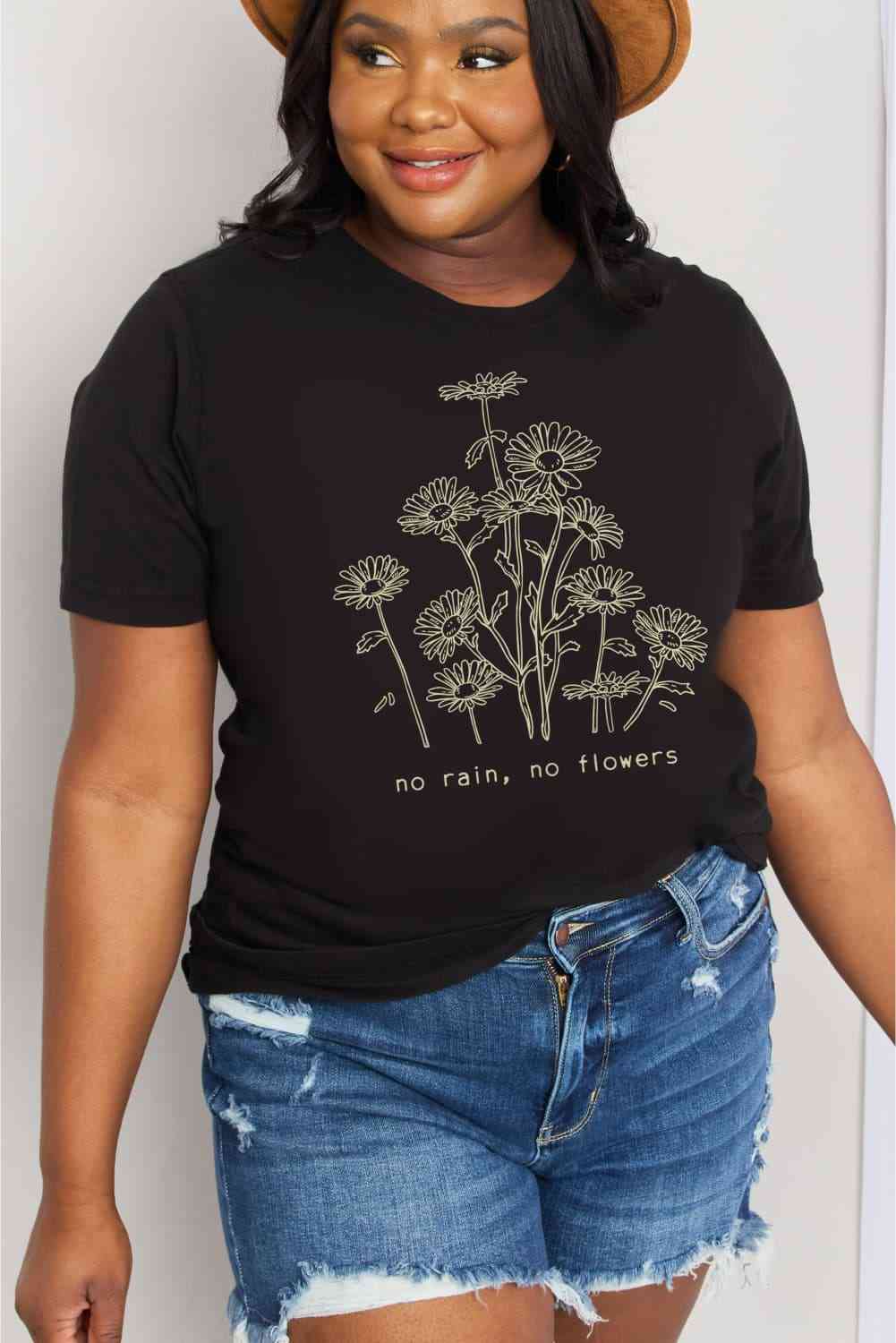 Simply Love Full Size NO RAIN NO FLOWERS Graphic Cotton Tee